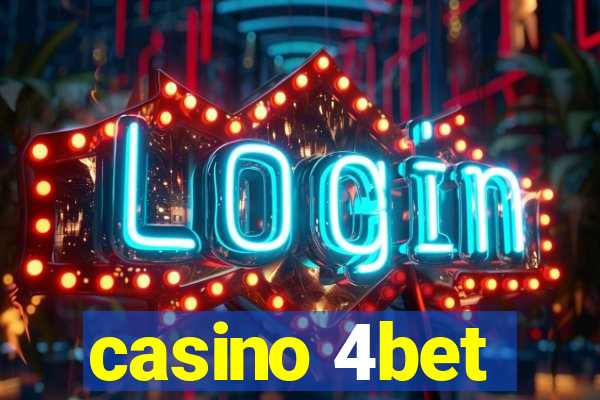 casino 4bet